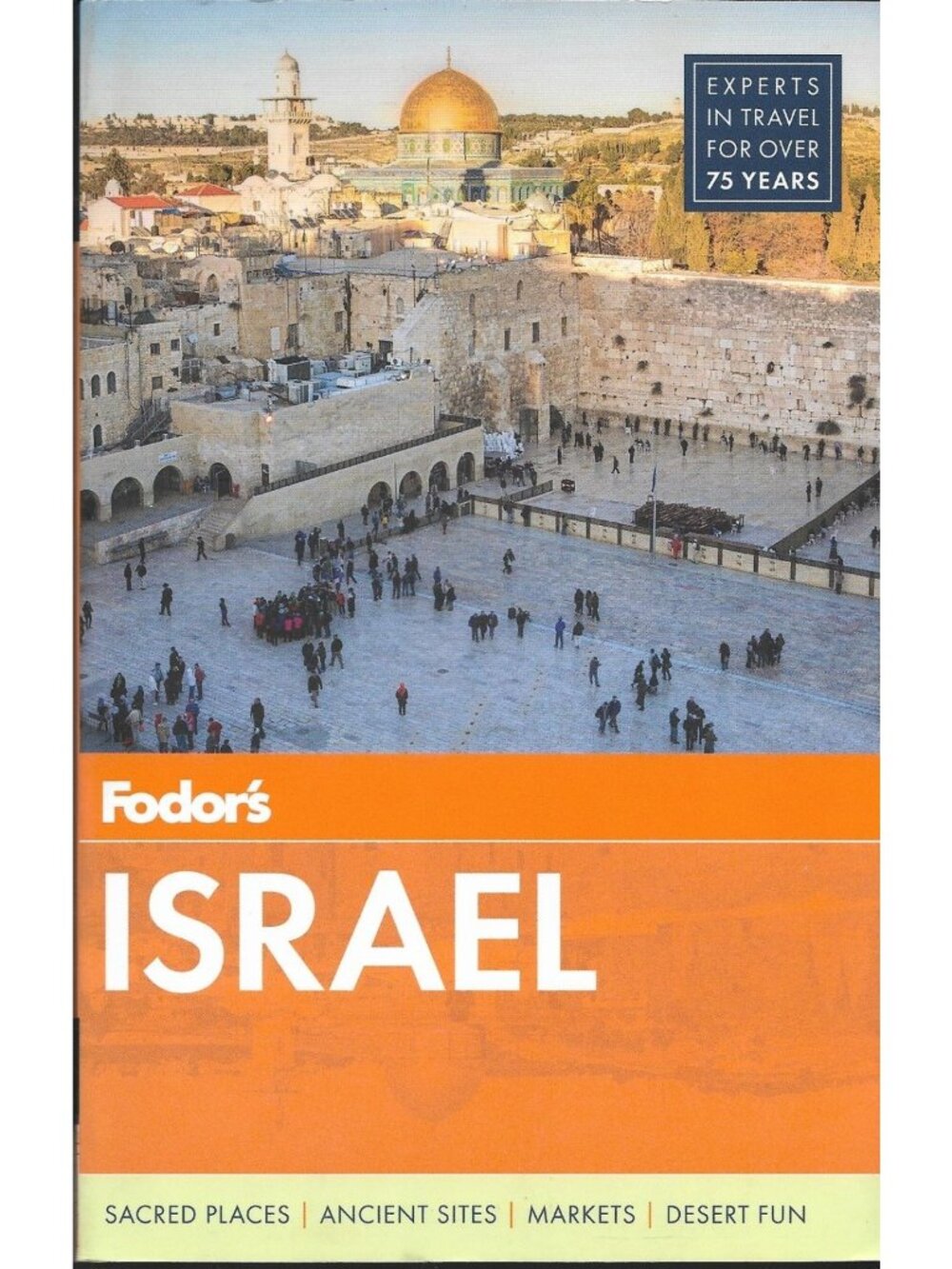 Fodor's Israel Travel Guide Sacred Places Ancient Sites Markets Guidebook